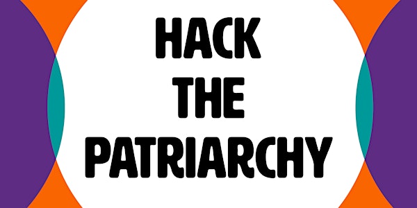 Hack the Patriarchy: Glasgow