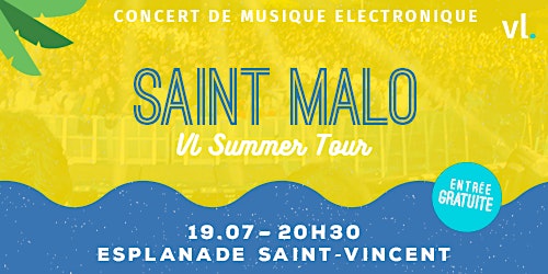 Concert Electro x Saint-Malo - VL Summer Tour 2022 by HEYME