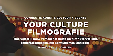 Kunst & Cultuur x Events: Your Culture| Filmografie tickets