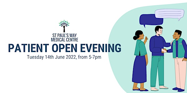 St Paul's Way Medical Centre Patient Open Evening