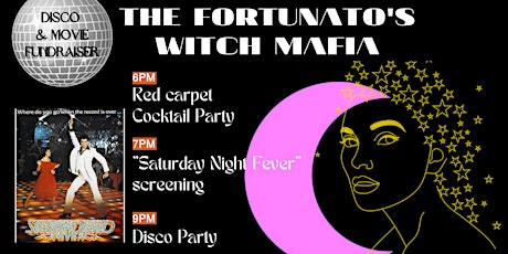 Saturday Night Fever Film Screening & Witch Mafia Disco Party Fundraiser tickets