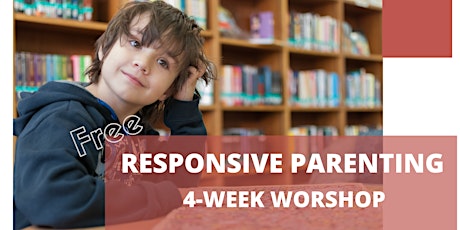 Responsive Parenting 4-Week Workshop - EVERY TUES. IN OCTOBER tickets