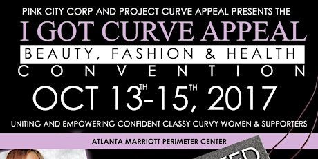 I Got Curve Appeal! Beauty, Fashion & Health Convention primary image