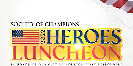 Harris County First Responders Heroes Luncheon tickets