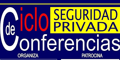 Imagen principal de Ciclo de Conferencias "Seguridad Privada"