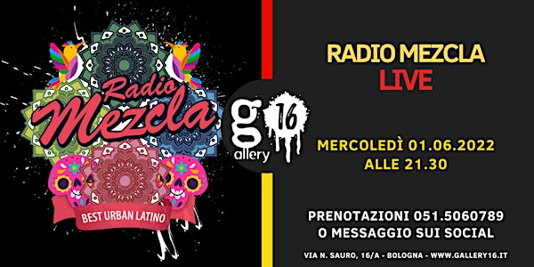 Radio Mezcla @ Gallery16 | Urban Latino, Rumba, Ska- Punky e Reggae