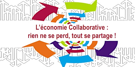 Image principale de L’économie collaborative : rien ne se perd, tout se partage !