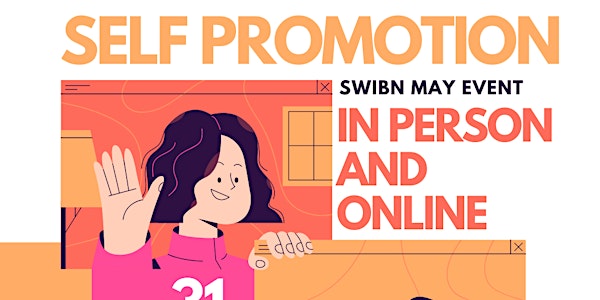SWIBN May Event: Women Succeeding in Business - Self Promotion