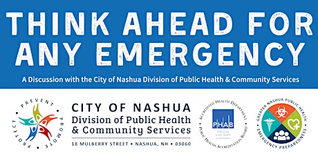 Think Ahead for Any Emergency: A Conversation with the Nashua Public Health tickets