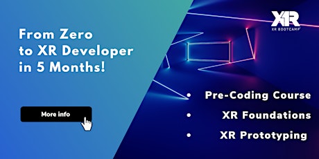 Info Session XR Bootcamp for Beginners starting June 2022 tickets
