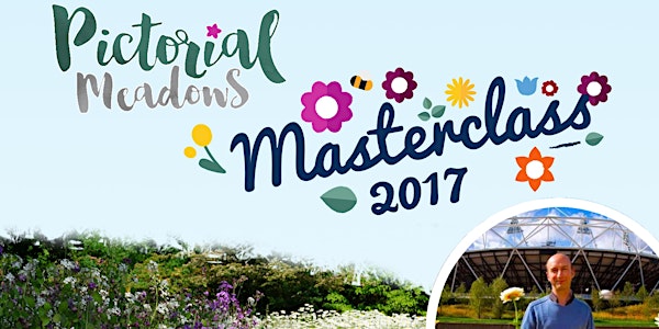 Pictorial Meadows Masterclass 2017