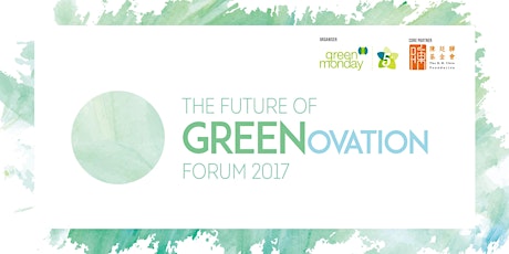 The Future of GREENovation Forum 2017 primary image
