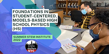Foundations in Student-Centered, Models-Based High School Physics (HS) tickets