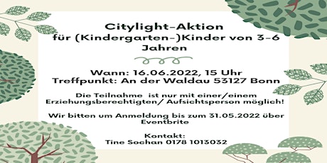 Citylight-Aktion für (Kindergarten-)Kinder von 3-6 Jahren Tickets