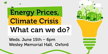 Energy Prices, Climate Crisis  What can we do? tickets
