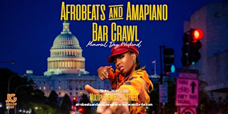 Afrobeats & Amapiano Bar Crawl - Memorial Day Weekend tickets
