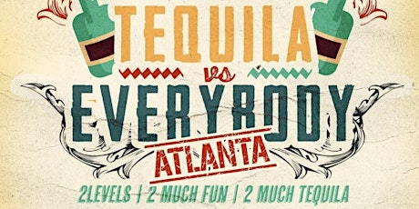 TEQUILA VS EVERYBODY MEMORIAL DAY WEEKEND tickets