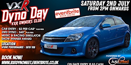 VXR Owners Club - Dyno Day - 2nd July 2pm tickets