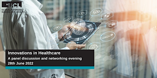 Innovations in Healthcare - a panel discussion and networking evening