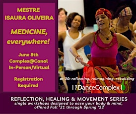 MEDICINE, everywhere. Healing Movement Class (Virtual) tickets
