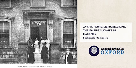 Ayah’s Home: Memorialising the Empire’s Ayah’s in Hackney tickets