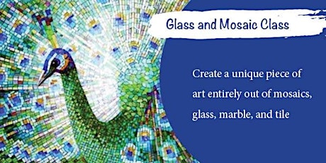 Mosaics and Glass Workshop tickets