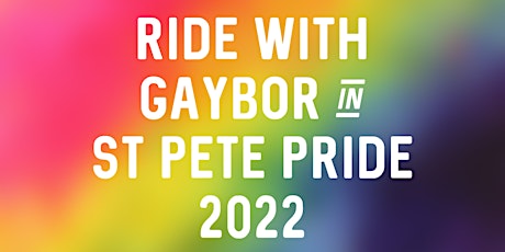GaYbor @ St Pete Pride Parade tickets