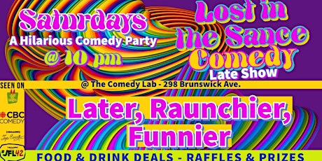 Lost in the Sauce Comedy - Late Show tickets