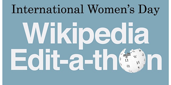 International Women's Day Wikipedia Edit-a-thon