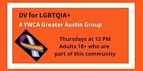 DV for LGBTQIA+   A  YWCA Greater Austin Group tickets