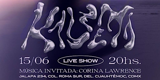 Kaleema Live Show - CDMX