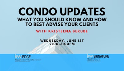 Condo Updates: What you should know and how to best advise your Clients tickets
