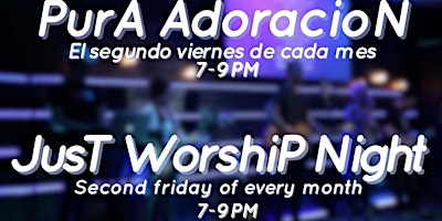 Image principale de Just Worship Night | Noche de Pura Adoracion