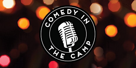 Comedy in The Camp tickets