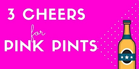 Three Cheers for Pink Pints primary image