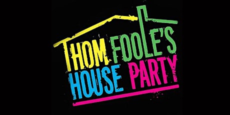 Thom Foole's House Party primary image