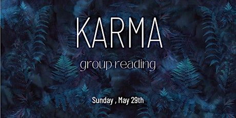 KARMA group reading tickets