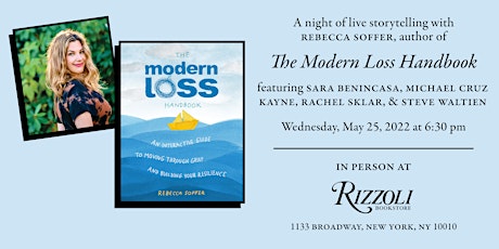 A Night of Live Storytelling for The Modern Loss Handbook by Rebecca Soffer tickets