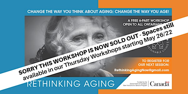 Rethinking Aging Workshops Free for Ontario Residents 55+