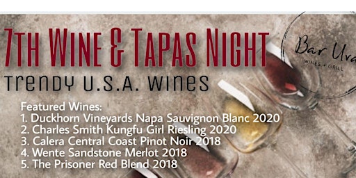 Wine & Tapas Night (Trendy USA Wines) 7th Edition!
