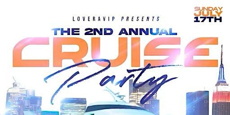 LOVERA VIP LATIN BOAT CRUISE | SPIRIT OF BOSTON | SUN JULY 17th | 5p-9p tickets