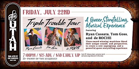Triple Trouble Tour, a queer, storytelling, musical experience! tickets