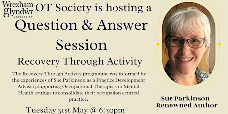 Glyndwr OT Society Event - Q&A Session with Sue Parkinson entradas