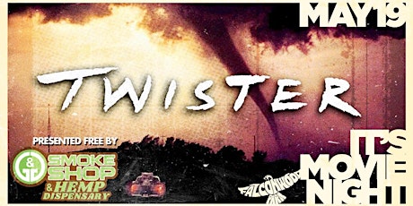 FREE Twister Drive-In Movie Presented by G&G Smoke Shop