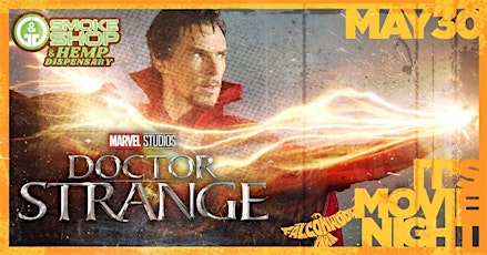 FREE Dr. Strange Drive-In Movie presented by G&G Smoke Shop