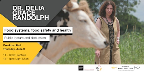 Food systems, food safety and health with Dr. Delia Grace Randolph tickets