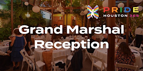 Houston Pride: The Official Grand Marshal Reception tickets