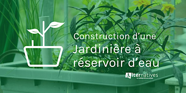 Construction d'une Jardinière à réservoir d'eau