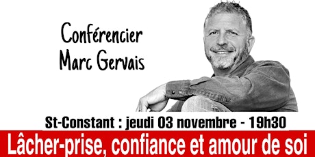 ST-CONSTANT - Lâcher-prise / Confiance / Amour de soi - Conférence 25$ tickets
