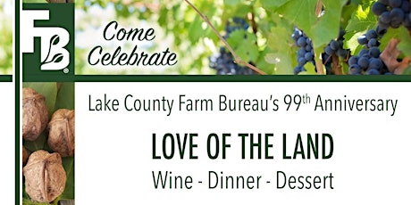 99th Annual Lake County Farm Bureau Love of the Land Dinner tickets